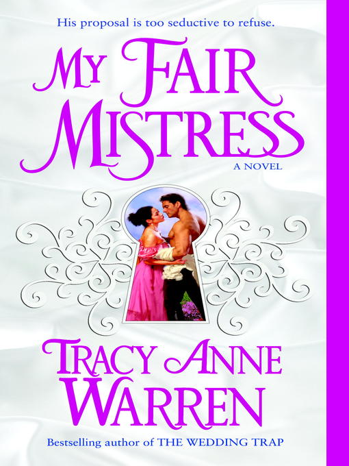 Title details for My Fair Mistress by Tracy Anne Warren - Wait list